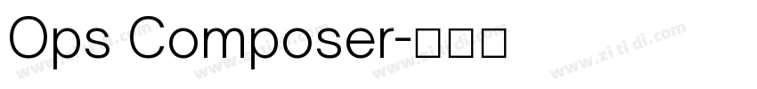 Ops Composer字体转换
